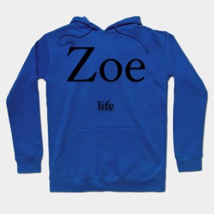 Zoe Name meaning Hoodie